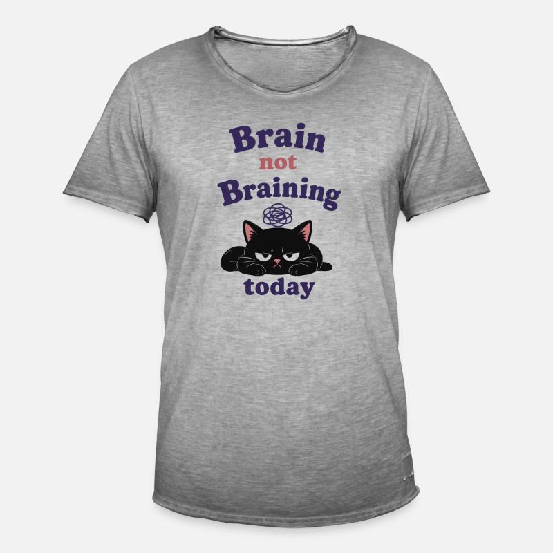 Brain Not Braining Today - Männer Vintage T-Shirt - Vintage Grau