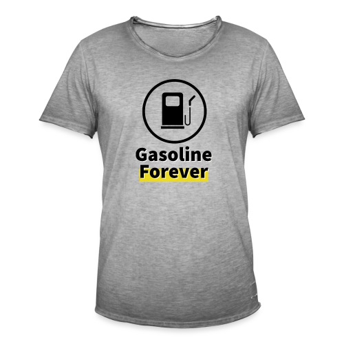Benzyna na zawsze - Koszulka męska vintage