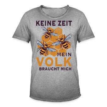 Keine Zeit mein Volk braucht mich Imker Honigbiene - Männer Vintage T-Shirt - Vintage Grau - Vorne