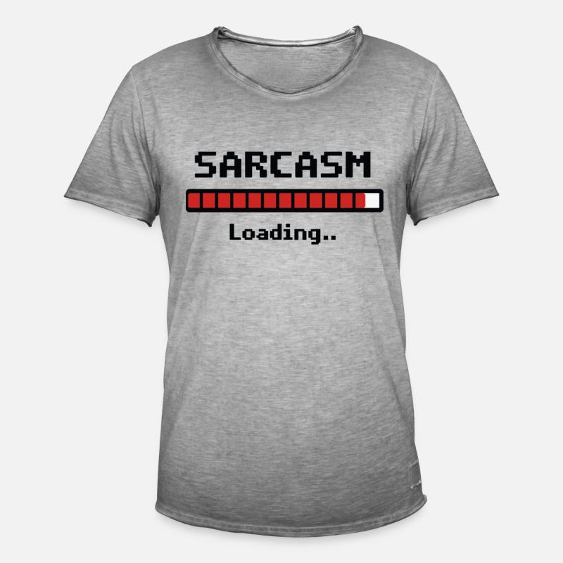 Sarcasm Loading Humor - Männer Vintage T-Shirt - Vintage Grau