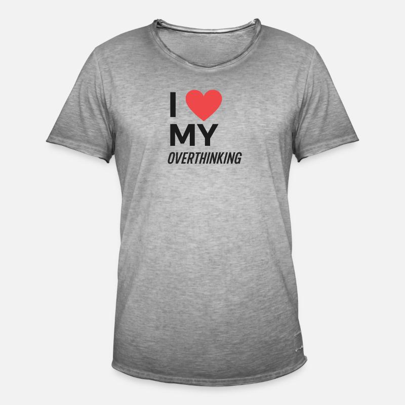 I Love My Overthinking - Männer Vintage T-Shirt - Vintage Grau