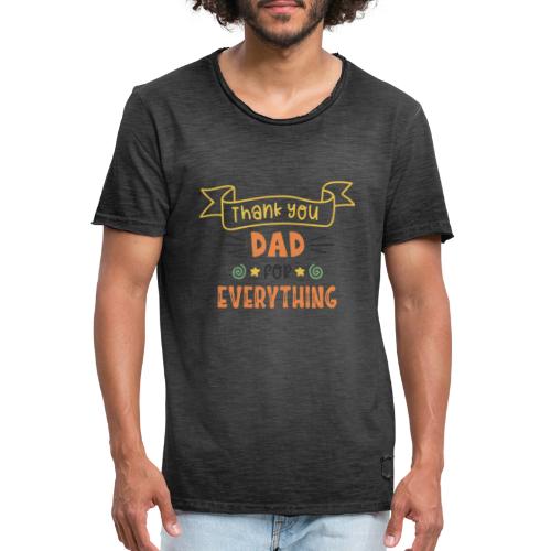 Thank you dad for everything - Männer Vintage T-Shirt