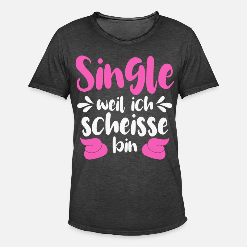 Single weil ich scheiße bin - Männer Vintage T-Shirt - Vintage Schwarz