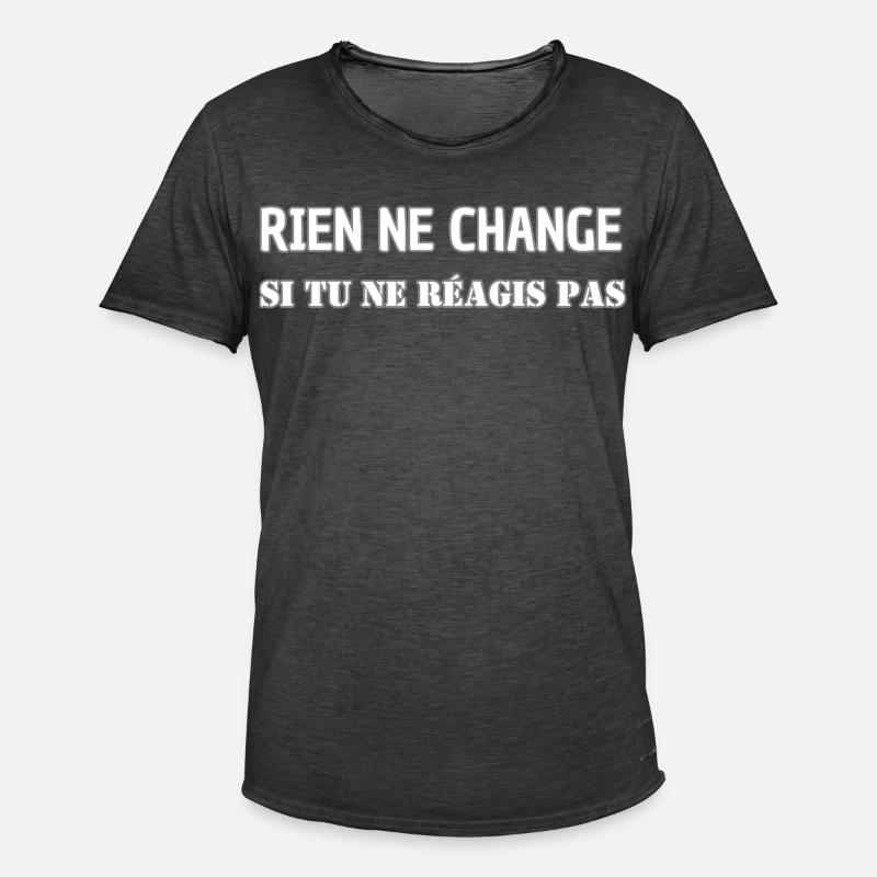 Nothing changes if you don't react - Men's Vintage T-Shirt - washed black