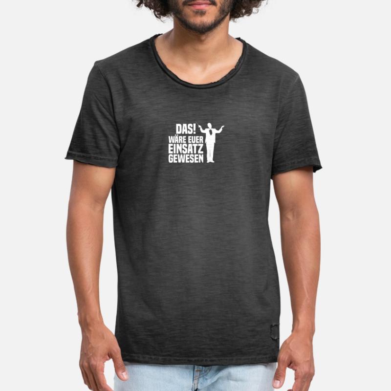 Euer Einsatz Dirigent Chorleiter Dirigenten Männer Vintage T-Shirt