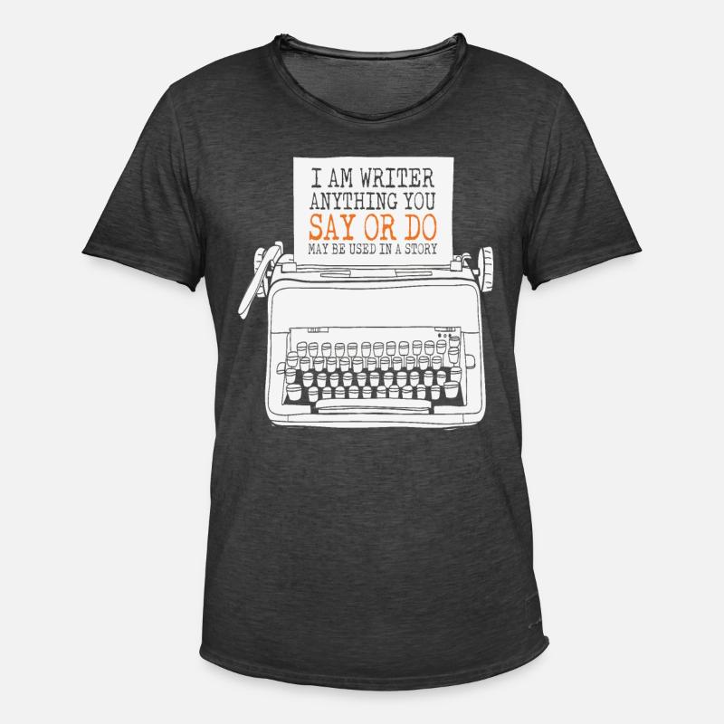 Ich bin ein Schriftsteller Alles, was Sie sagen oder tun, kann verwendet werden - Männer Vintage T-Shirt - Vintage Schwarz
