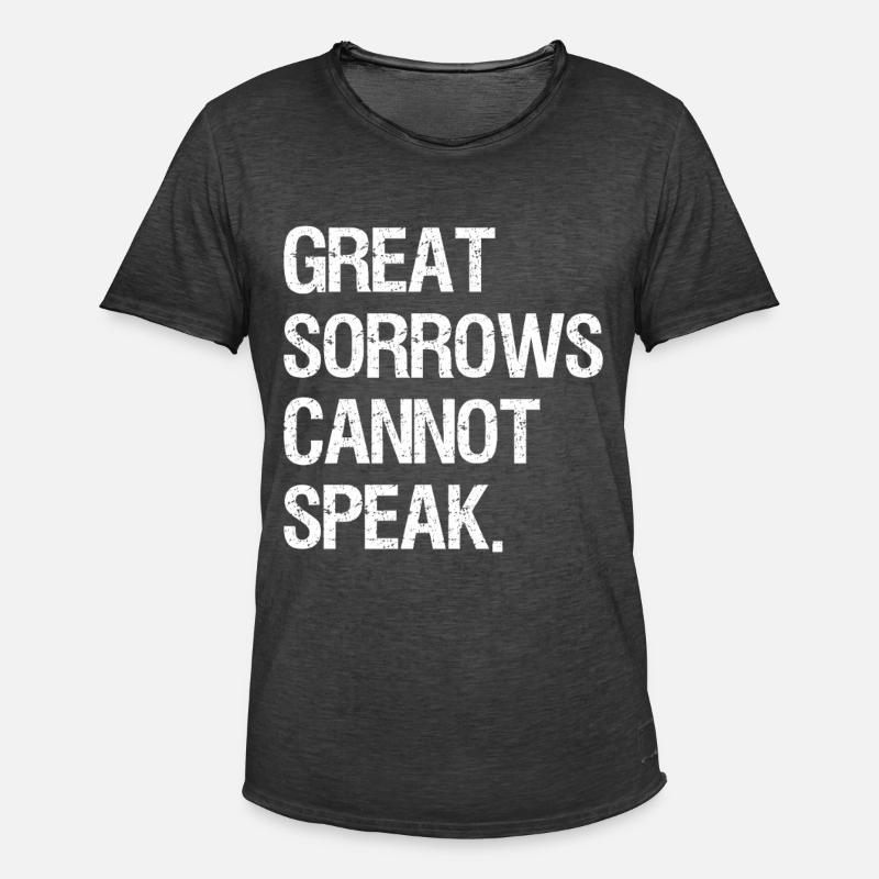 great sorrows cannot speak - Männer Vintage T-Shirt - Vintage Schwarz