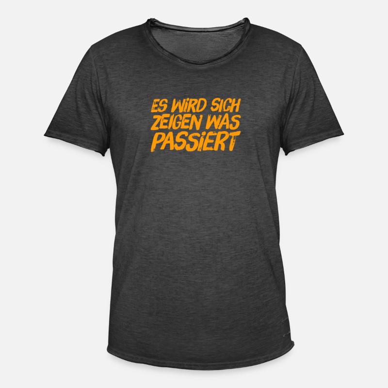 was passieren wird, wird passieren - Männer Vintage T-Shirt - Vintage Schwarz