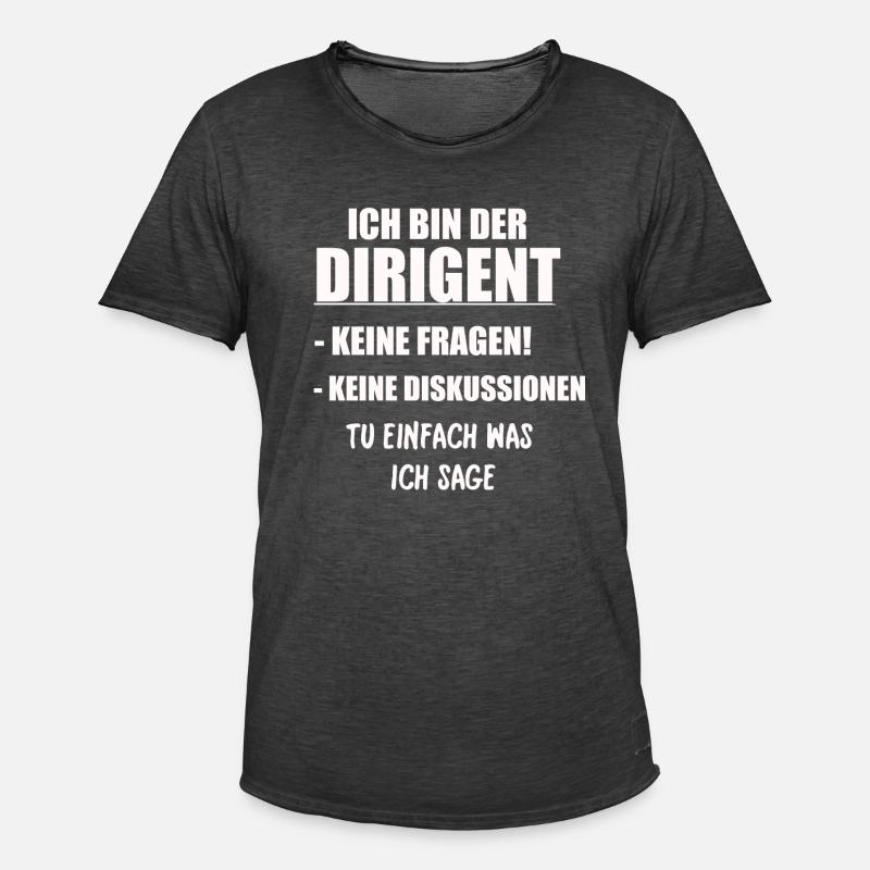 ICH BIN DER DIRIGENT - Männer Vintage T-Shirt - Vintage Schwarz