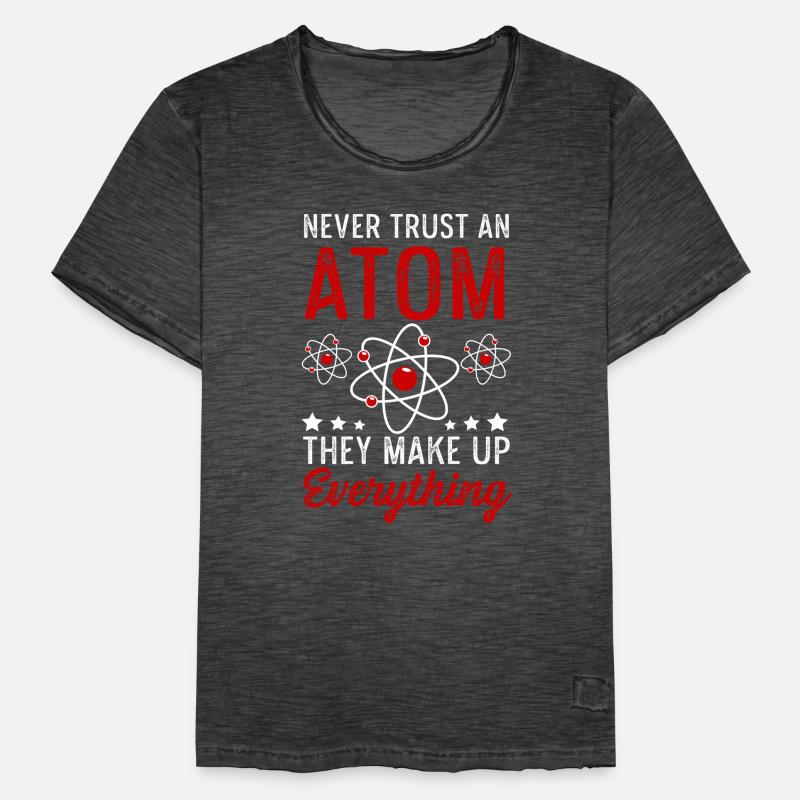Atom Make Up Everything Physics Physicist Gift Men's Vintage T-Shirt