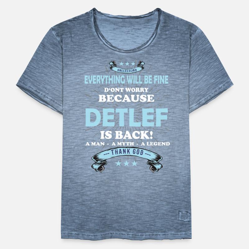 Everything will be fine Detlef Is back Men's Vintage T-Shirt