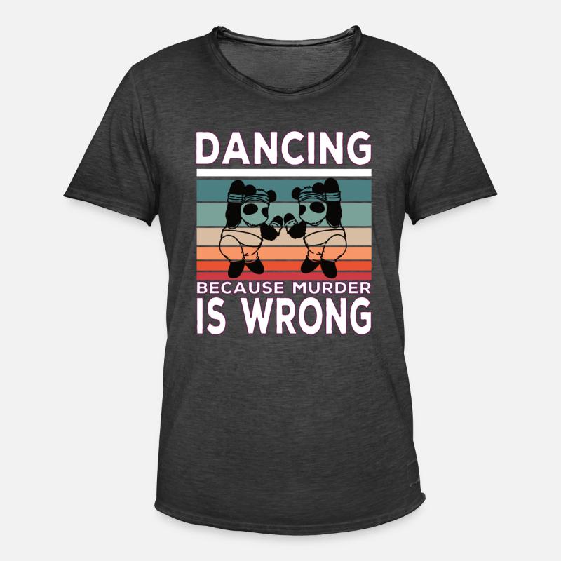 Dancing because murder is Wrong - Männer Vintage T-Shirt - Vintage Schwarz