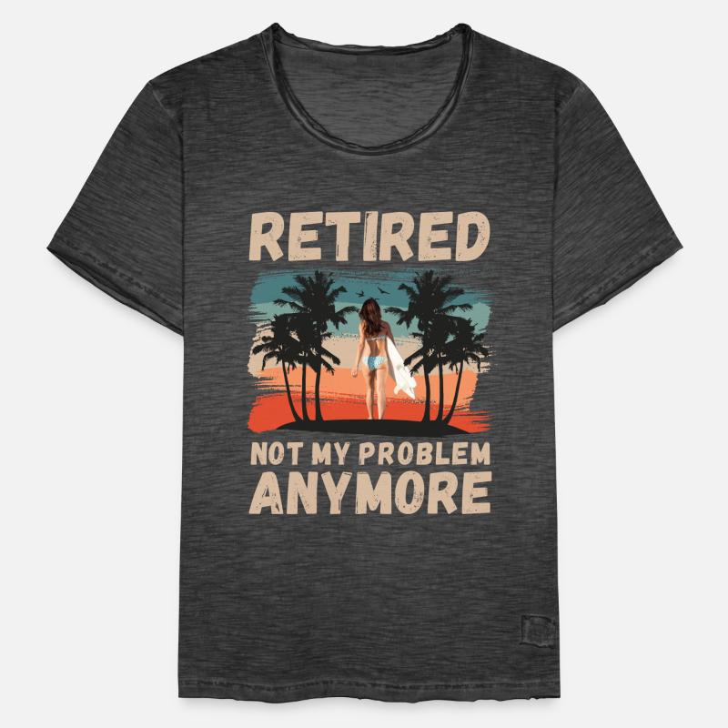 Retired, not my problem anymore Men's Vintage T-Shirt