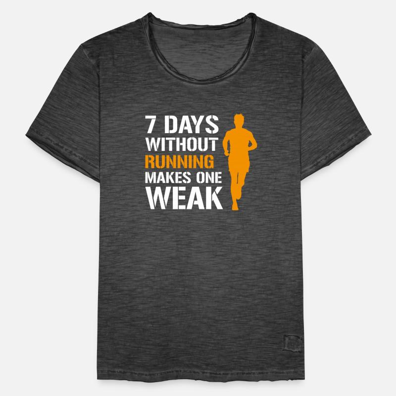 7 Days Without Running Makes One Weak, Läufer Männer Vintage T-Shirt