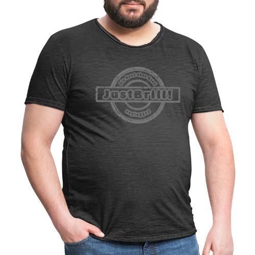 JustBrill! - Männer Vintage T-Shirt