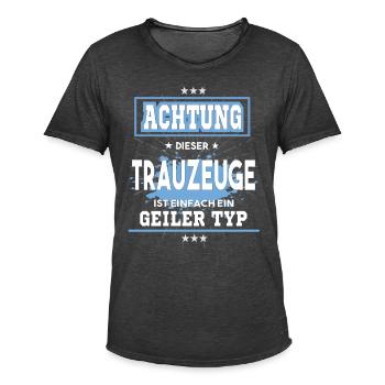 Trauzeuge ist einfach nur ein geiler Typ - Männer Vintage T-Shirt - Vintage Schwarz - Vorne - Jose (178cm)
