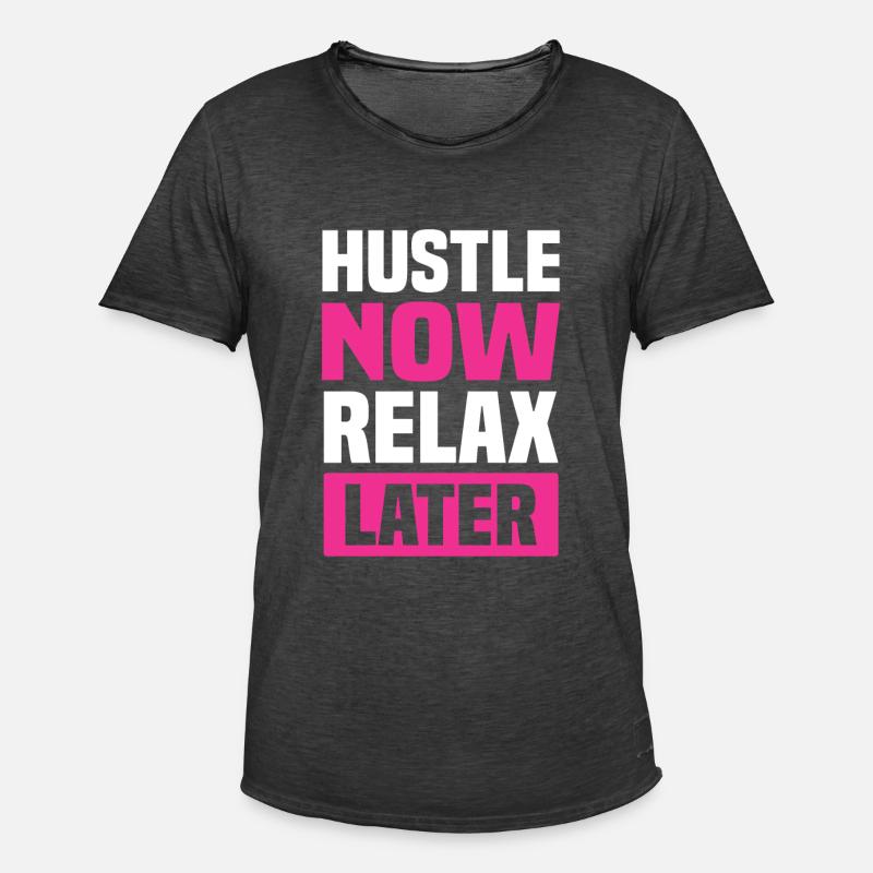 hustle relax später - Männer Vintage T-Shirt - Vintage Schwarz
