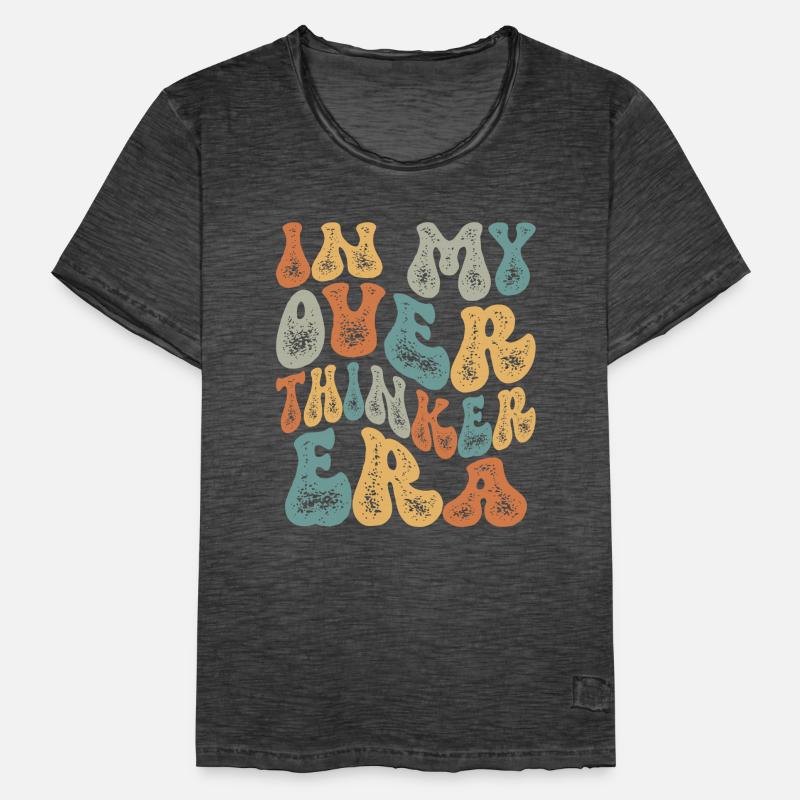 Dans mon ère Overthinker Overthink Groovy T-shirt vintage Homme
