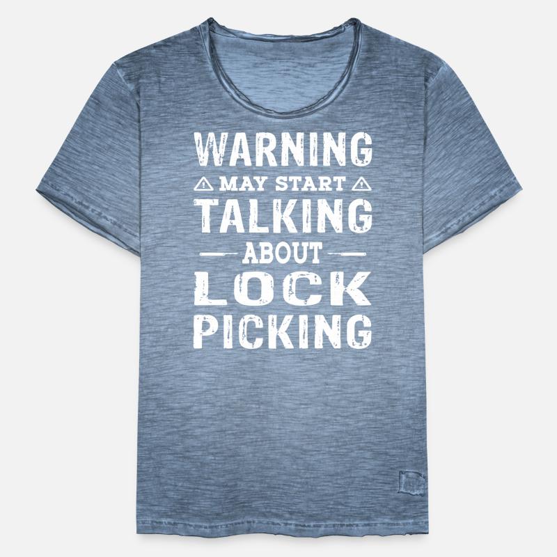 Warning may start talking about Lockpicking Männer Vintage T-Shirt