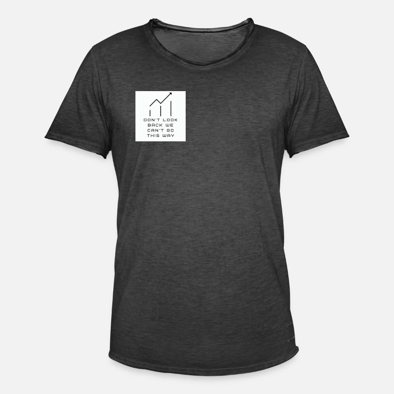 Don't look back - Männer Vintage T-Shirt - Vintage Schwarz