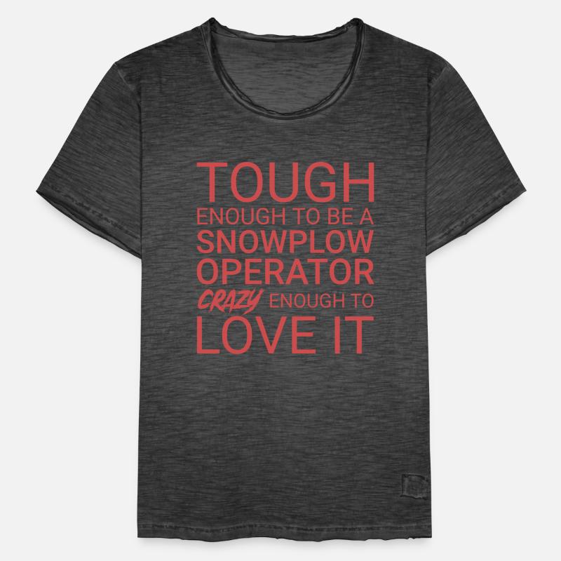 Snowplow Operator Crazy Schneepflugfahrer Männer Vintage T-Shirt
