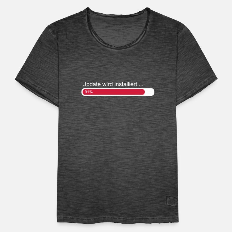 Update wird installiert .. Ladebalken 91% Männer Vintage T-Shirt