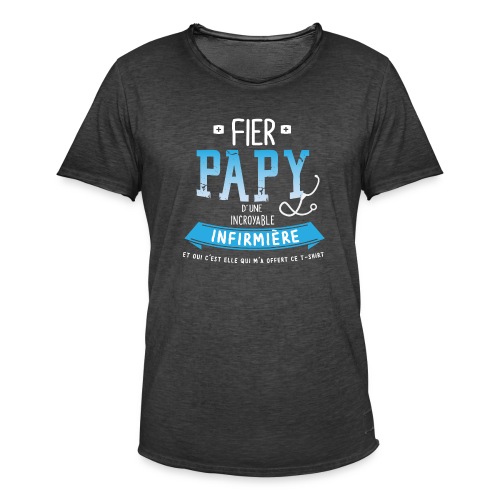 FIER PAPY D'INFIRMIERE - T-shirt vintage Homme