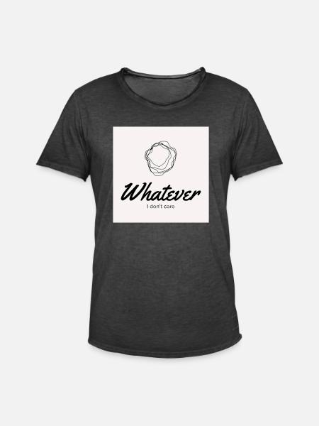 Whatever. I don't care. - Männer Vintage T-Shirt - Vintage Schwarz
