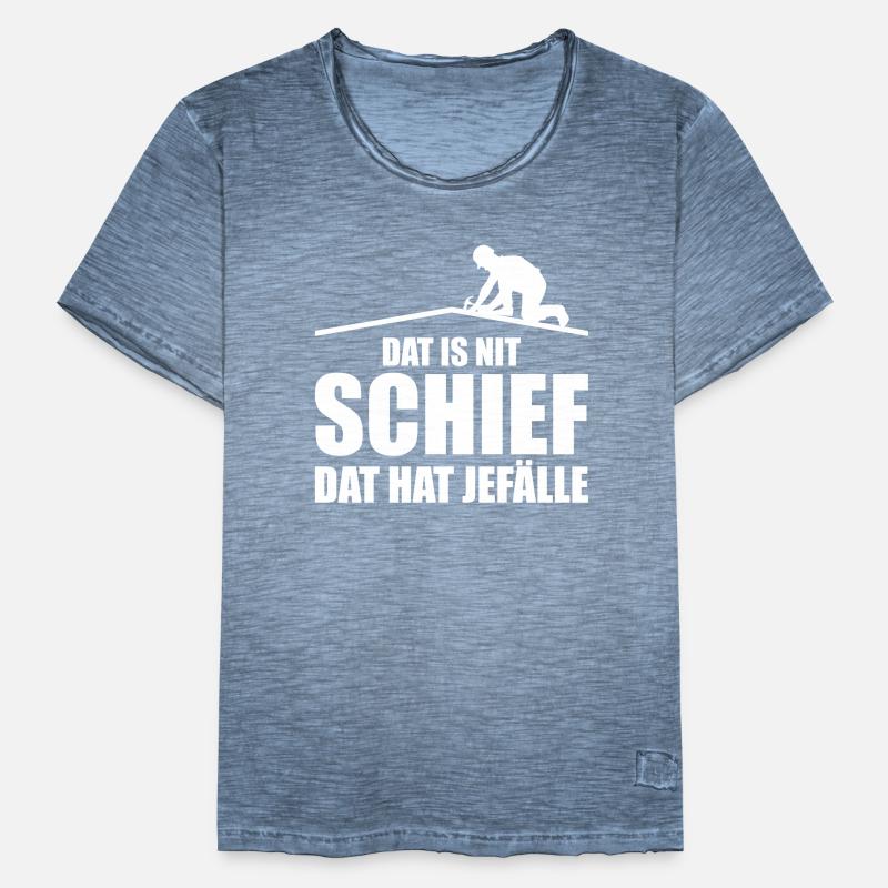Dat Is Nit Schief Dat Hat Jefälle Geschenk Männer Vintage T-Shirt
