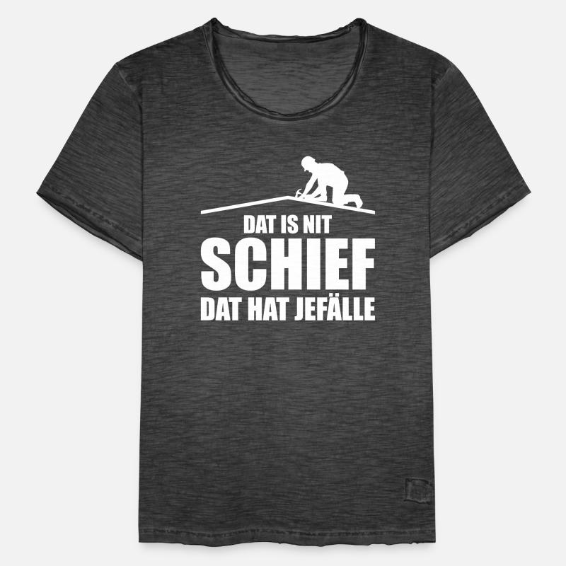 Dat Is Nit Schief Dat Hat Jefälle Geschenk Männer Vintage T-Shirt