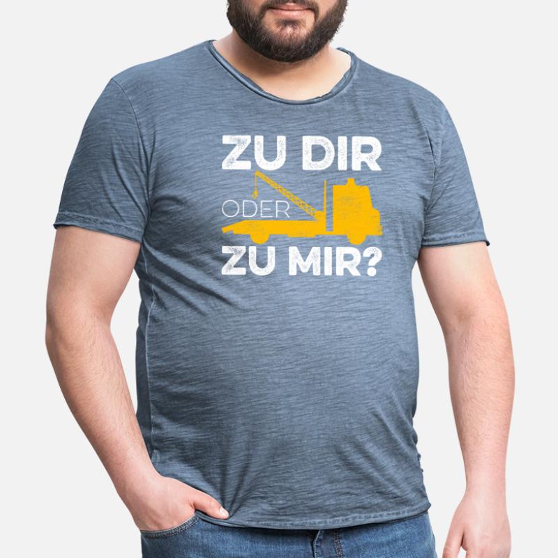 Zu Dir Oder Zu Mir Abschleppdienst Abschlepper Männer Vintage T-Shirt