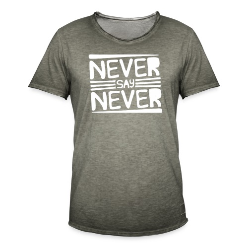 Never Say Never - Camiseta vintage hombre