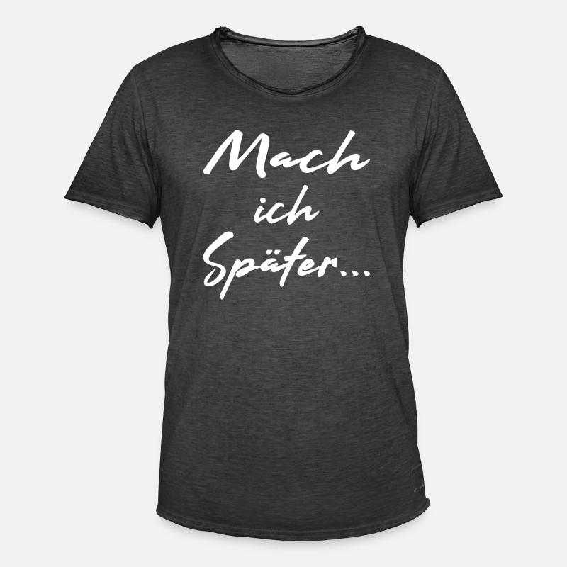 Mach ich später - Vector - Männer Vintage T-Shirt - Vintage Schwarz