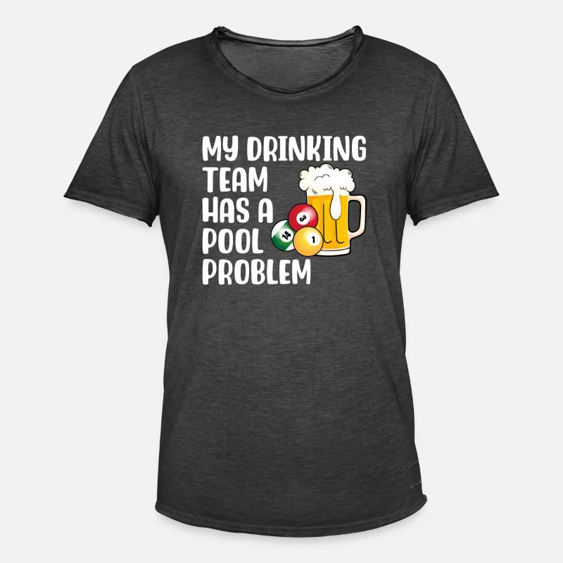Mein Trinker-Team hat ein Pool-Problem - Männer Vintage T-Shirt - Vintage Schwarz