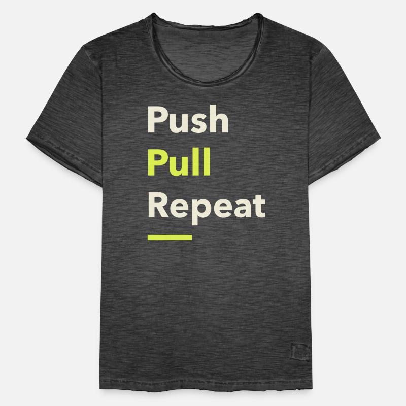 Push Pull Repeat Men's Vintage T-Shirt
