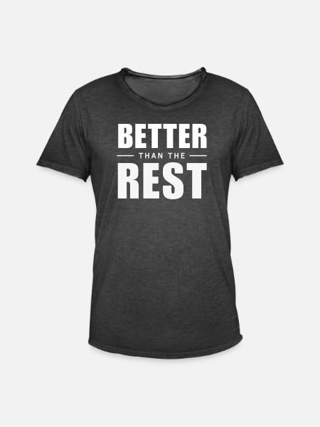 Better Than The Rest - Clever Aha-Effect - Men's Vintage T-Shirt - washed black
