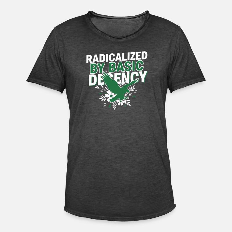 Radicalized By Basic Decency Quote Shirt - Männer Vintage T-Shirt - Vintage Schwarz