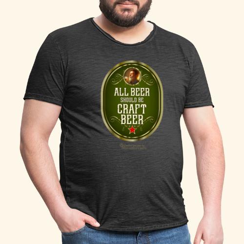 Craft Beer T-Shirt Design mit witzigem Spruch - Männer Vintage T-Shirt