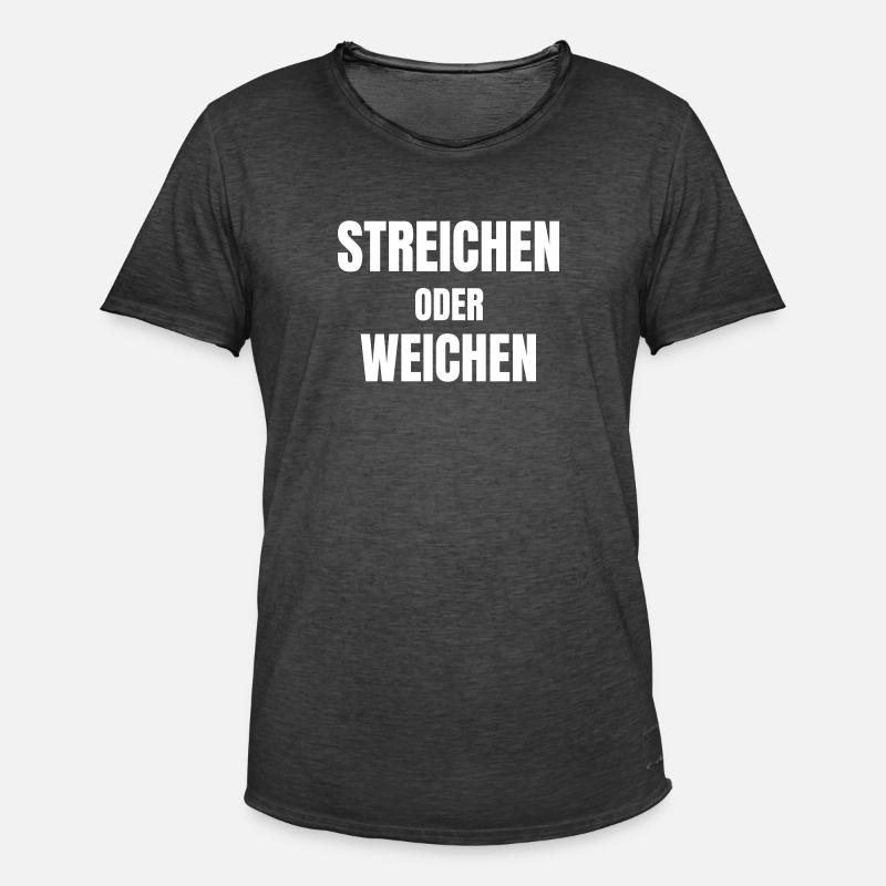 Steichen oder weichen! - Männer Vintage T-Shirt - Vintage Schwarz