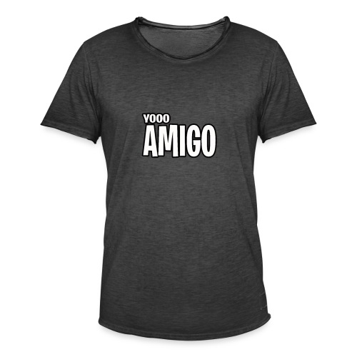 Yoooo Amigo - Men's Vintage T-Shirt