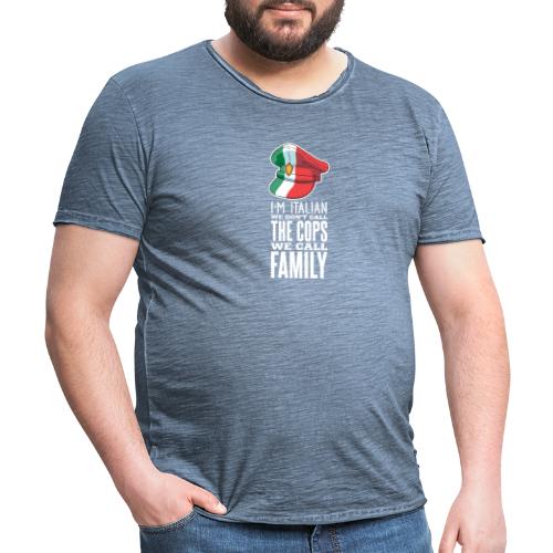 Ich bin Italiener, wir rufen Familie nicht Polizei - Männer Vintage T-Shirt