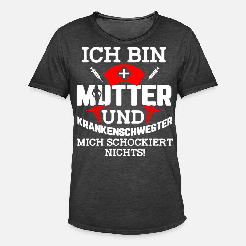 Krankenschwester Mutter lustiger Spruch Geschenk - Männer Vintage T-Shirt - Vintage Schwarz
