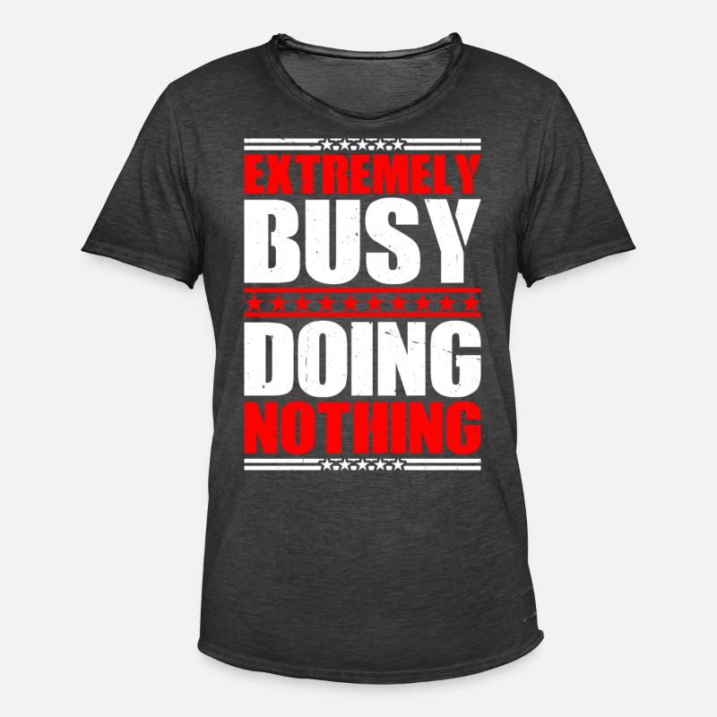 Extremely Busy Doing Nothing 17 - Männer Vintage T-Shirt - Vintage Schwarz
