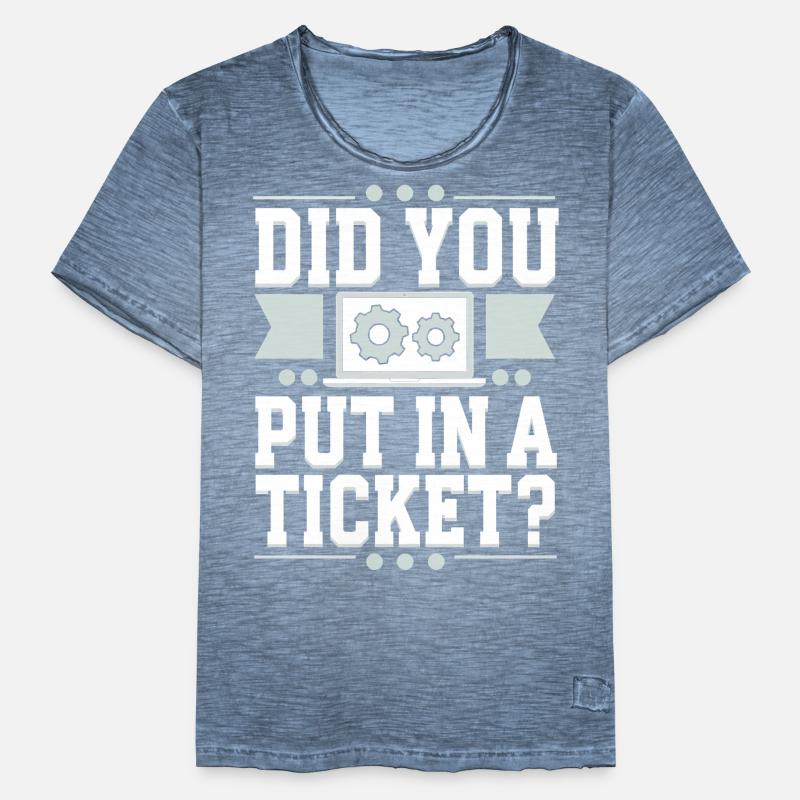 Network Admin Did You Put In A Ticket? IT Support Männer Vintage T-Shirt