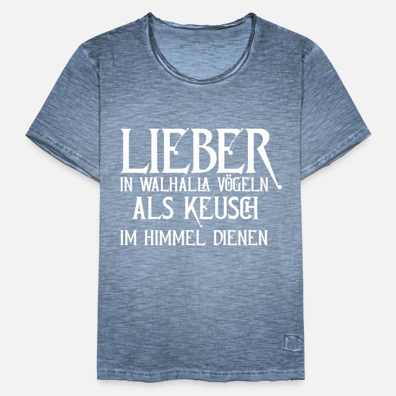 Lieber Walhalla Wikinger Germanen Spruch Wikinger Männer Vintage T-Shirt