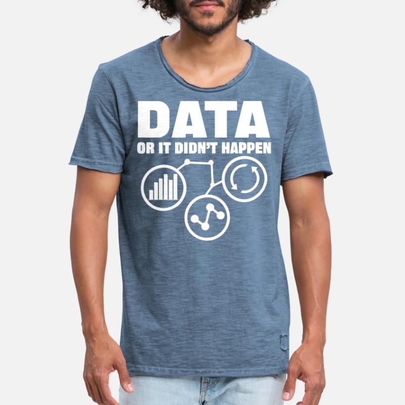 Daten Oder Es Passierte Nicht Big Data Männer Vintage T-Shirt