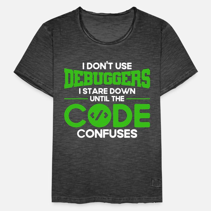 I Don't Use Debuggers Software Developer Men's Vintage T-Shirt