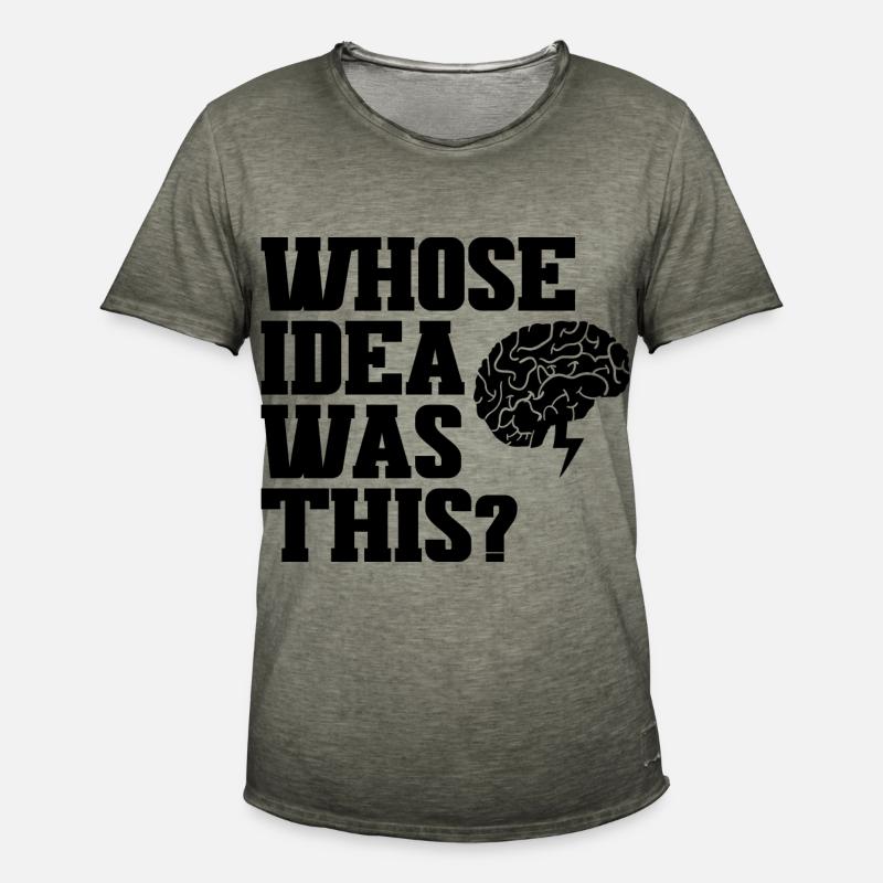 Whose Idea Was This 3 - Männer Vintage T-Shirt - Vintage Khaki