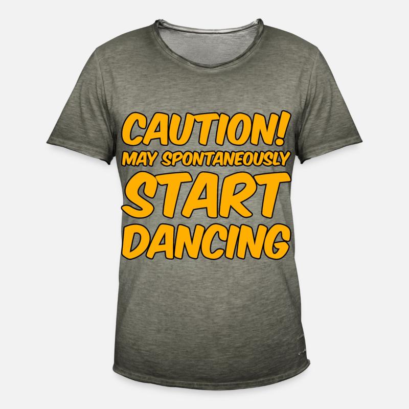 Caution! May Spontaneously Start Dancing - Männer Vintage T-Shirt - Vintage Khaki