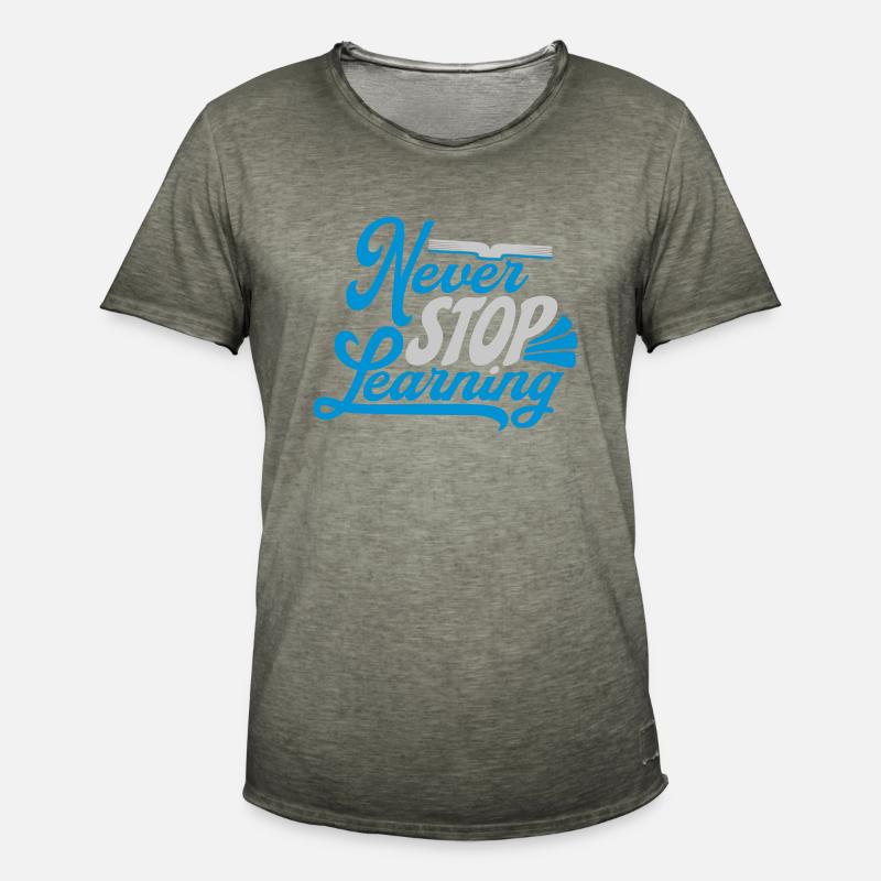 never stop learning Zitat - Männer Vintage T-Shirt - Vintage Khaki